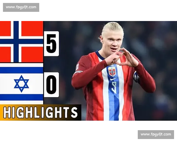 两丢点球又如何？哈兰德独造 4 球率挪威 6 连胜
